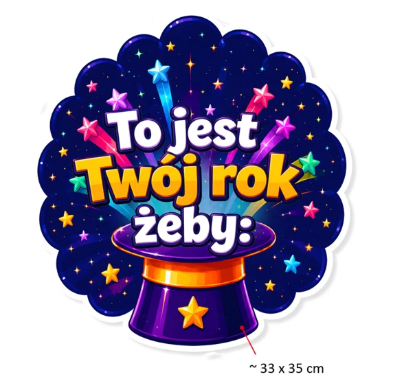 Dekoracja Szkolna To jest Twój rok żeby...