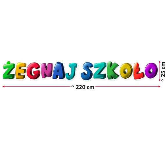 Dekoracja „Żegnaj Szkoło”