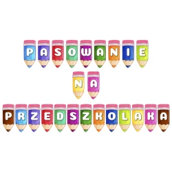 Dekoracja „Pasowanie na Przedszkolaka”