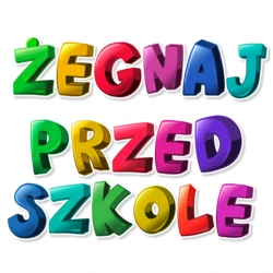 Dekoracja „Żegnaj Przedszkole”