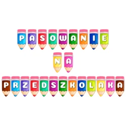 Dekoracja „Pasowanie na Przedszkolaka”
