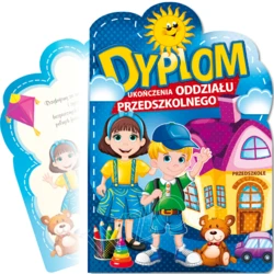 Dyplom Ukończenia Oddziału Przedszkolnego