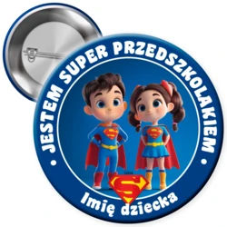 Przypinka Super Przedszkolaka (z imieniem)